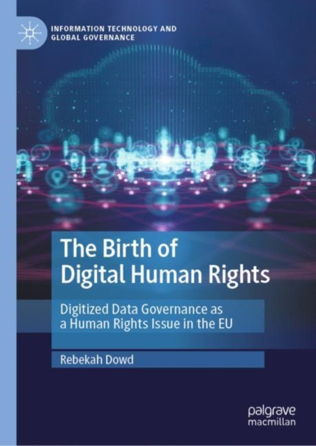 E-kniha Birth of Digital Human Rights Rebekah Dowd