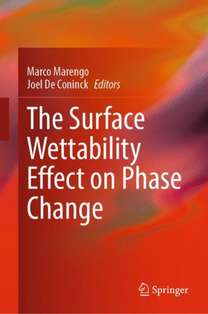 E-Book Surface Wettability Effect on Phase Change Marco Marengo