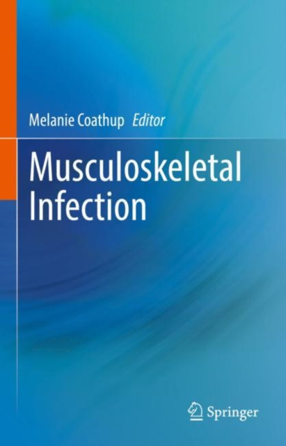 Libro electrónico Musculoskeletal Infection Melanie Coathup