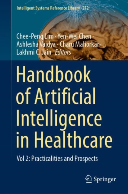 E-kniha Handbook of Artificial  Intelligence in Healthcare Chee-Peng Lim