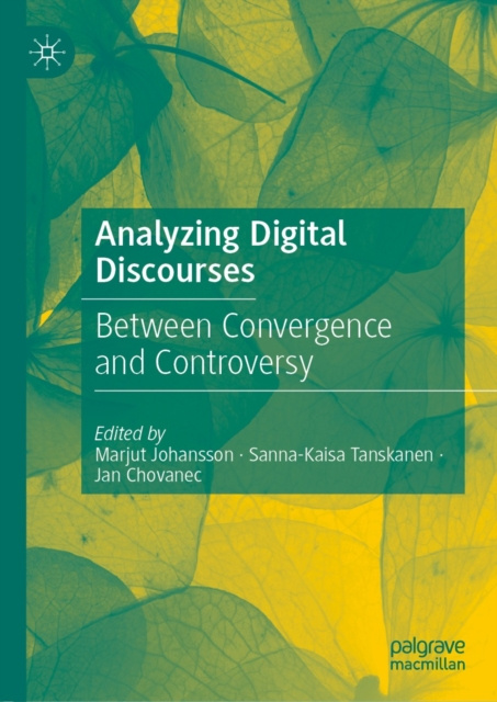 E-knjiga Analyzing Digital Discourses Marjut Johansson