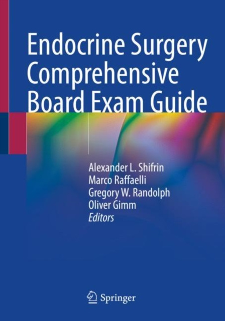E-kniha Endocrine Surgery Comprehensive Board Exam Guide Alexander L. Shifrin