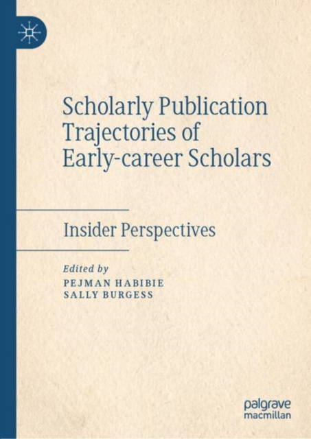 E-kniha Scholarly Publication Trajectories of Early-career Scholars Pejman Habibie