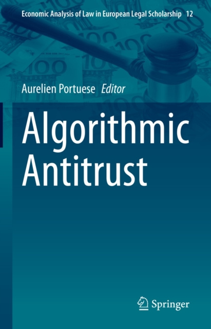 E-knjiga Algorithmic Antitrust Aurelien Portuese