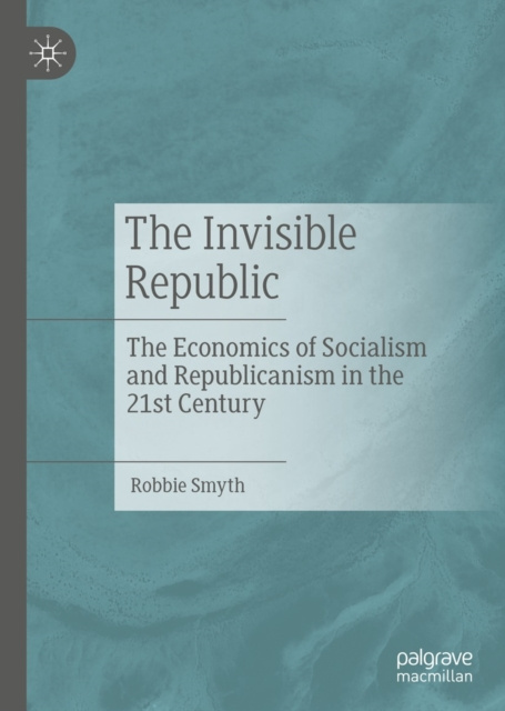 E-knjiga Invisible Republic Robbie Smyth