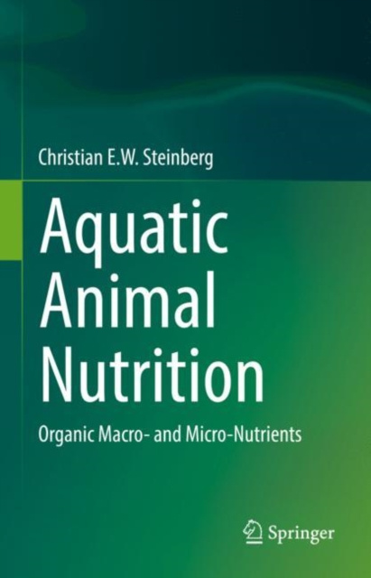 E-knjiga Aquatic Animal Nutrition Christian E.W. Steinberg