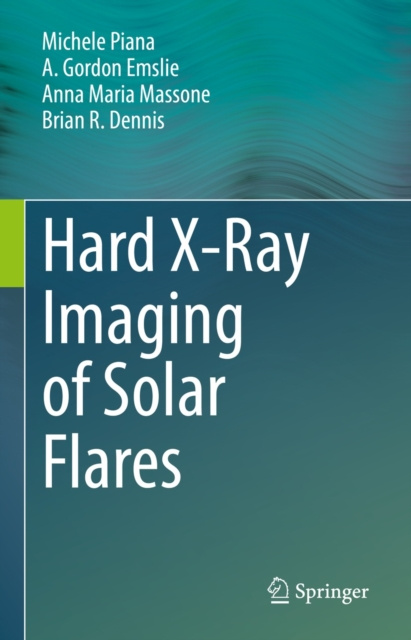 E-knjiga Hard X-Ray Imaging of Solar Flares Michele Piana