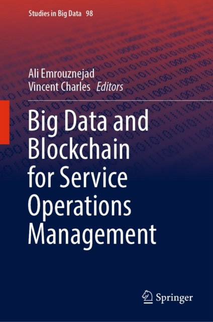 E-book Big Data and Blockchain for Service Operations Management Ali Emrouznejad