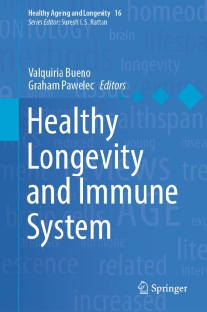E-book Healthy Longevity and Immune System Valquiria Bueno