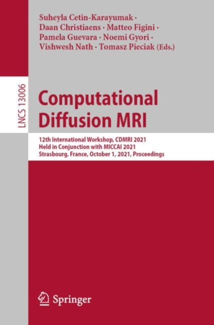 E-knjiga Computational Diffusion MRI Suheyla Cetin-Karayumak