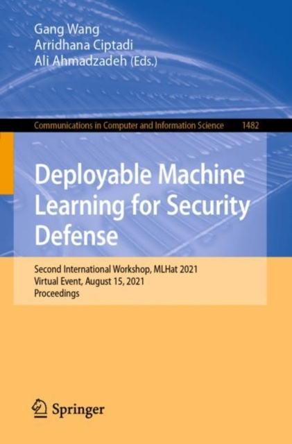 E-knjiga Deployable Machine Learning for Security Defense Gang Wang