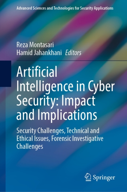E-book Artificial Intelligence in Cyber Security: Impact and Implications Reza Montasari