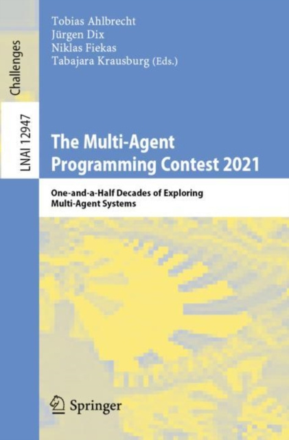 E-knjiga Multi-Agent Programming Contest 2021 Tobias Ahlbrecht