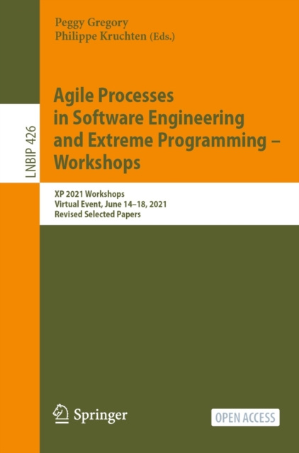 E-kniha Agile Processes in Software Engineering and Extreme Programming - Workshops Peggy Gregory