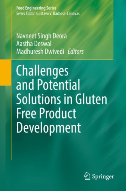 E-book Challenges and Potential Solutions in Gluten Free Product Development Navneet Singh Deora