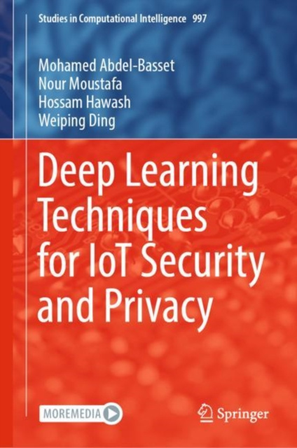 E-book Deep Learning Techniques for IoT Security and Privacy Mohamed Abdel-Basset