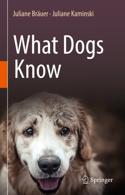 E-Book What Dogs Know Juliane Brauer