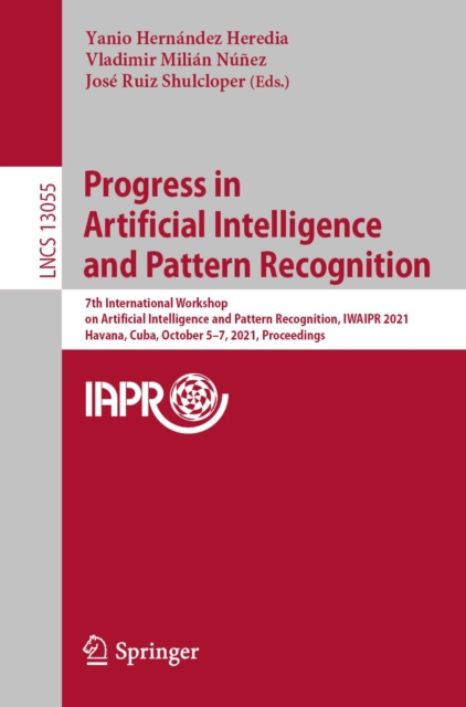 E-knjiga Progress in Artificial Intelligence and Pattern Recognition Yanio Hernandez Heredia