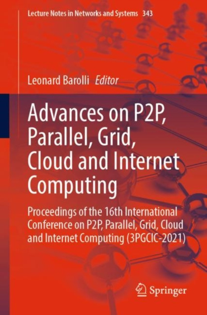 E-knjiga Advances on P2P, Parallel, Grid, Cloud and Internet Computing Leonard Barolli