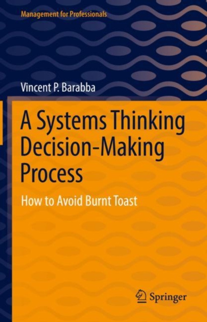 E-knjiga Systems Thinking Decision-Making Process Vincent P. Barabba