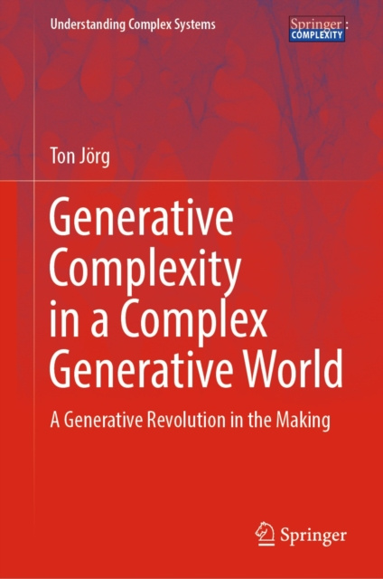E-kniha Generative Complexity in a Complex Generative World Ton Jorg