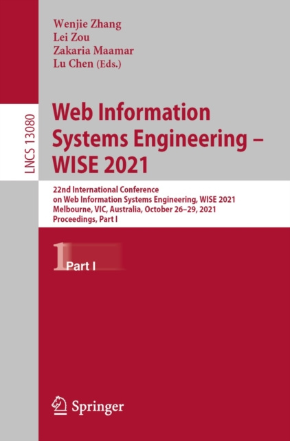 E-book Web Information Systems Engineering - WISE 2021 Wenjie Zhang
