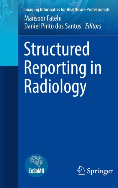 E-book Structured Reporting in Radiology Mansoor Fatehi