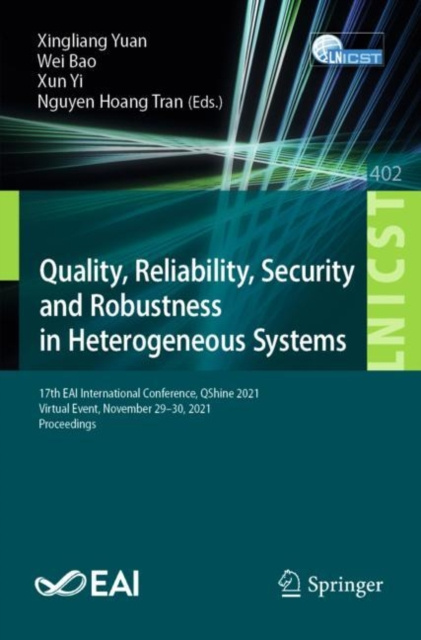 E-knjiga Quality, Reliability, Security and Robustness in Heterogeneous Systems Xingliang Yuan
