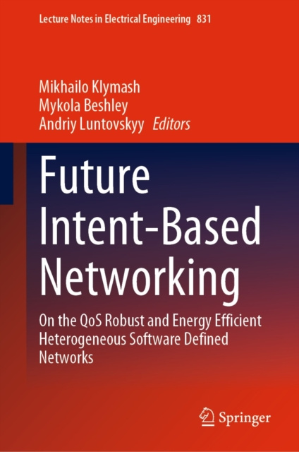 E-book Future Intent-Based Networking Mikhailo Klymash