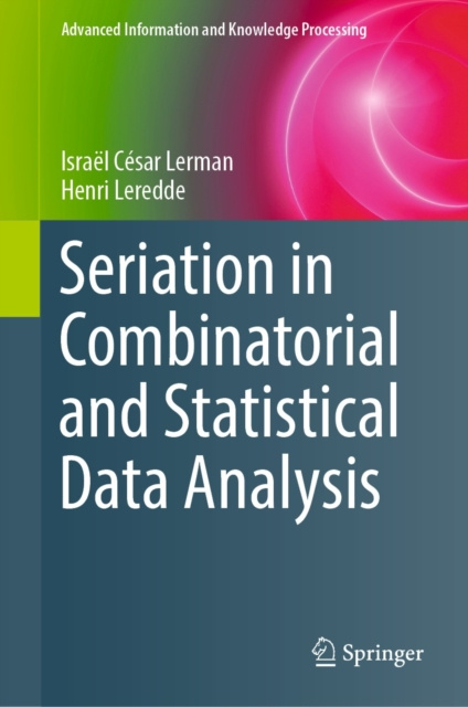 E-kniha Seriation in Combinatorial and Statistical Data Analysis Israel Cesar Lerman