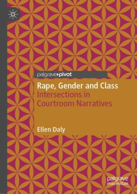 E-knjiga Rape, Gender and Class Ellen Daly