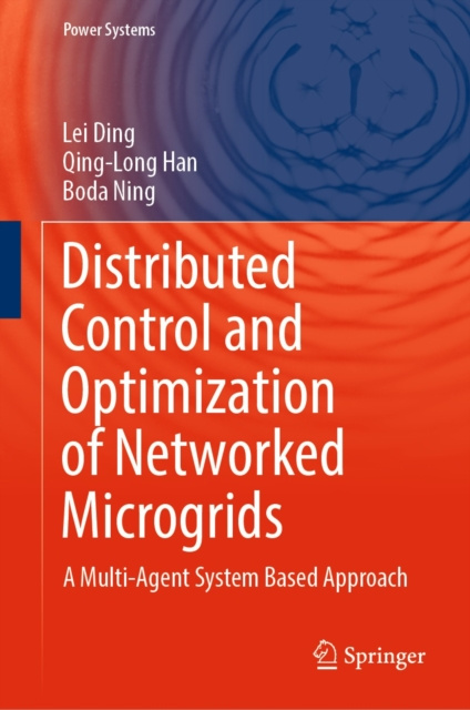 E-book Distributed Control and Optimization of Networked Microgrids Lei Ding