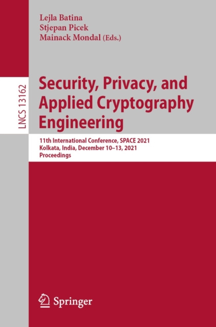 E-book Security, Privacy, and Applied Cryptography Engineering Lejla Batina