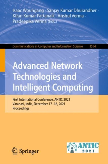E-knjiga Advanced Network Technologies and Intelligent Computing Isaac Woungang