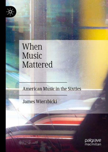 E-Book When Music Mattered James Wierzbicki