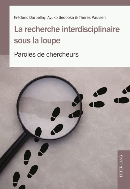 E-kniha La recherche interdisciplinaire sous la loupe Darbellay Frederic Darbellay