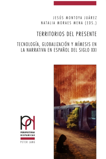 E-knjiga Territorios del presente Montoya Juarez Jesus Montoya Juarez
