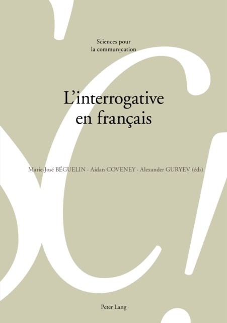 E-book L'interrogative en francais Beguelin Marie-Jose Beguelin