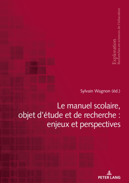 E-kniha Le manuel scolaire, objet d'etude et de recherche : enjeux et perspectives Wagnon Sylvain Wagnon
