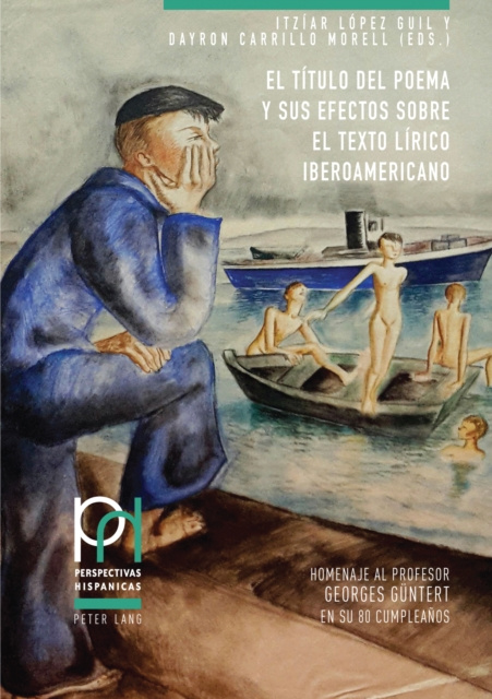 E-kniha El titulo del poema y sus efectos sobre el texto lirico iberoamericano Lopez Guil Itziar Lopez Guil