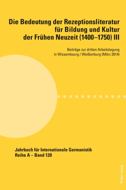 E-kniha Die Bedeutung der Rezeptionsliteratur fuer Bildung und Kultur der Fruehen Neuzeit (1400-1750), Bd. III Andersen-Vinilandicus Peter Hvilshoj Andersen-Vinilandicus