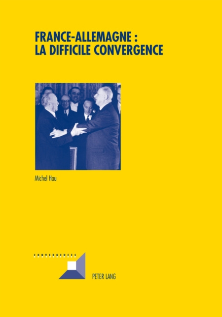 E-kniha France-Allemagne : la difficile convergence Hau Hau