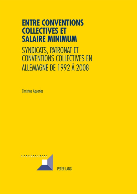 E-kniha Entre conventions collectives et salaire minimum Aquatias Christine Aquatias