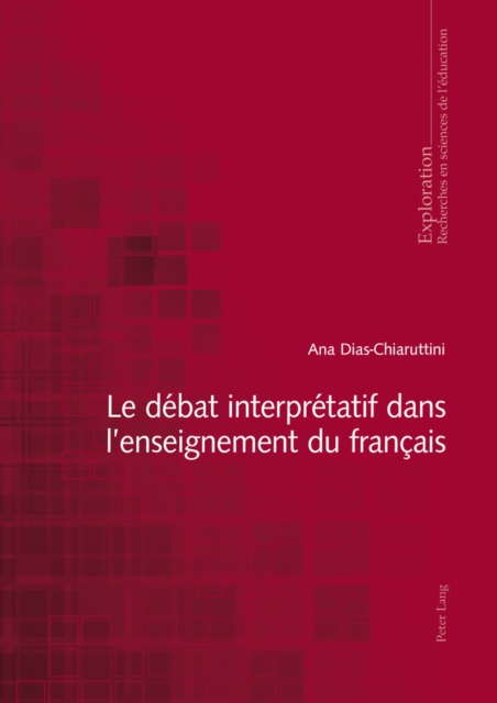 E-kniha Le debat interpretatif dans l'enseignement du francais Dias-Chiaruttini Ana Dias-Chiaruttini