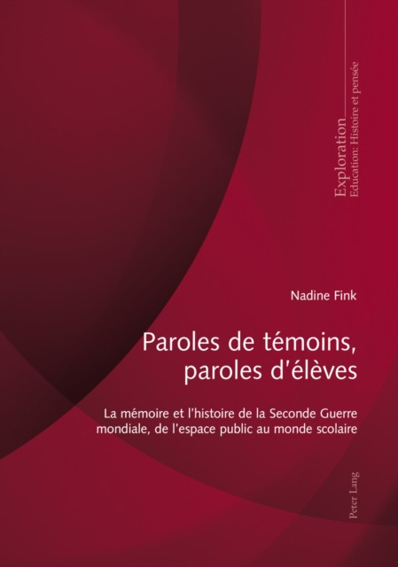 ebook Paroles de temoins, paroles d'eleves Fink Nadine Fink