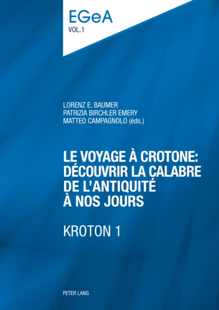 E-book Le voyage a Crotone : decouvrir la Calabre de l'Antiquite a nos jours- KROTON 1 Baumer Lorenz E. Baumer