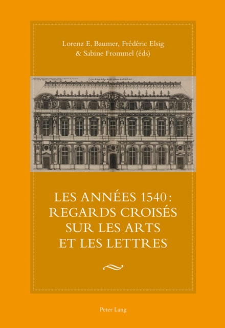 E-book Les annees 1540 : regards croises sur les arts et les lettres Baumer Lorenz E. Baumer