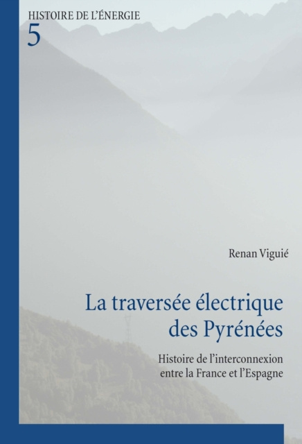 E-kniha La traversee electrique des Pyrenees Viguie Renan Viguie