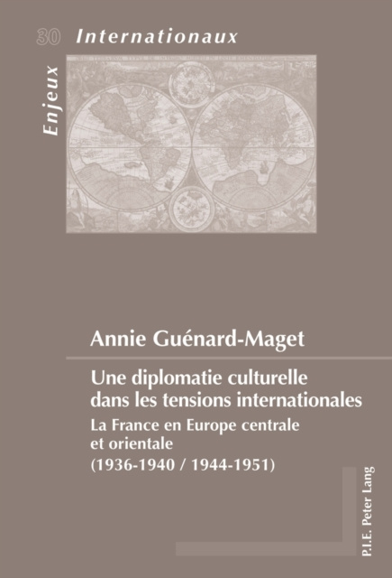 E-kniha Une diplomatie culturelle dans les tensions internationales Guenard Annie Guenard