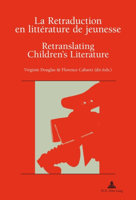 E-kniha La Retraduction en litterature de jeunesse / Retranslating Children's Literature Douglas Virginie Douglas